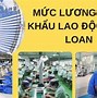 Chi Phí Xuất Khẩu Lao Đông Đài Loan 2022 Tại Tphcm Mới Nhất Hôm Nay