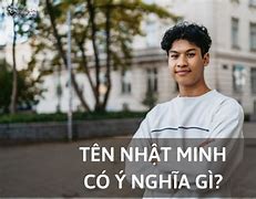 Ý Nghĩa Của Minh Nhật Là Gì